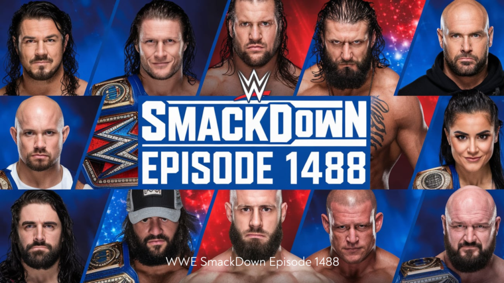 WWE SmackDown Episode 1488