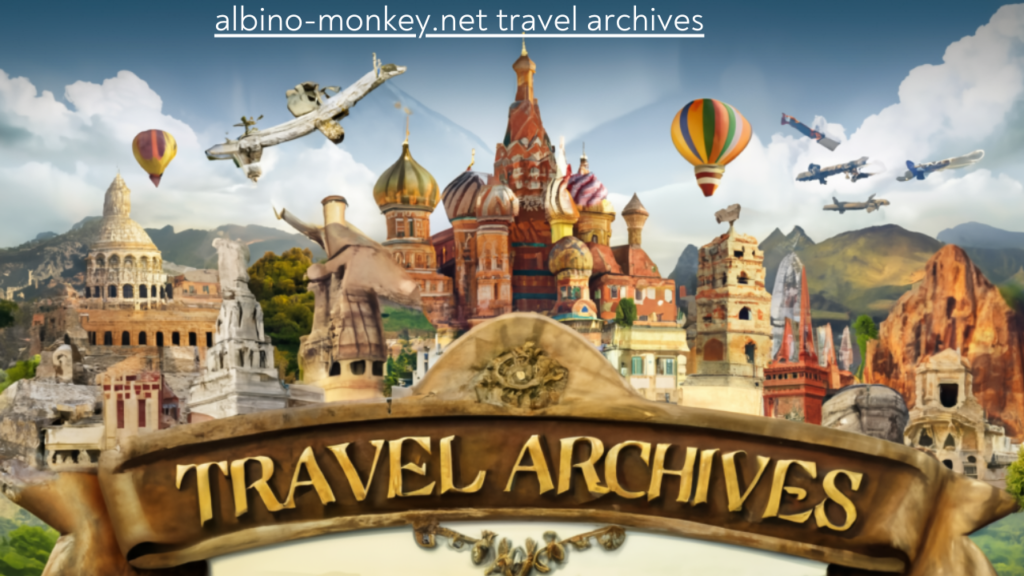 albino-monkey.net travel archives